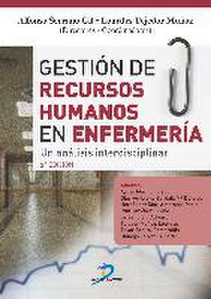 Gestión de recursos humanos en enfermería de Alfonso Serrano Gil