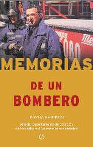 Memorias de un bombero de Juan M. Redondo