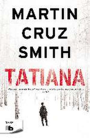 Tatiana de Martin Cruz Smith
