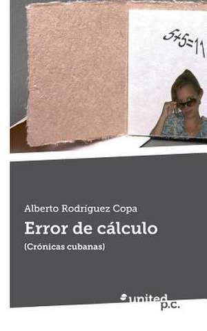 Error de Calculo de Alberto Rodríguez Copa