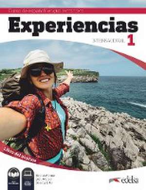 Experiencias Internac. 1 Curso Esp. A1 Libro del al.+Ebook de Geni Alonso