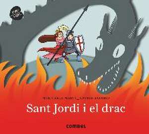 Sant Jordi i el drac de Meritxell Martí