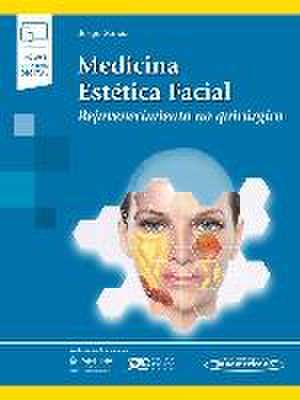 Medicina estética facial : rejuvenecimiento no quirúrgico de Jorge García