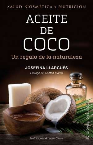 Aceite de Coco de Josefina Llargues