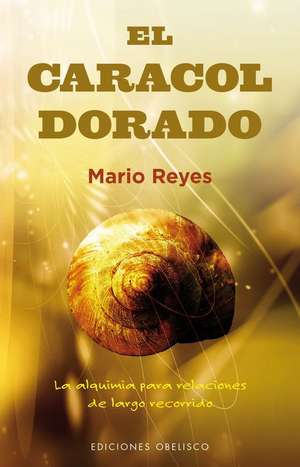 El Caracol Dorado de Mario Reyes