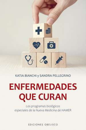 Enfermedades Que Curan de Katia Bianchi