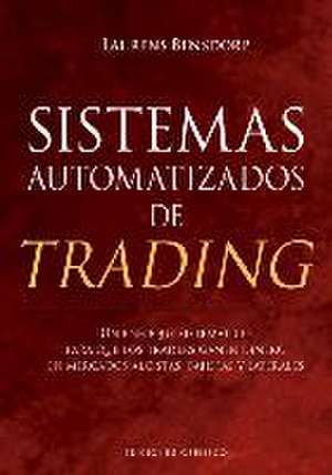 Sistemas Automatizados de Trading de Laurens Bensdorp