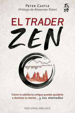 Trader Zen, El de Peter Castle