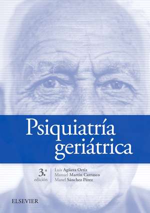 Psiquiatría geriátrica de Manuel Martín Carrasco