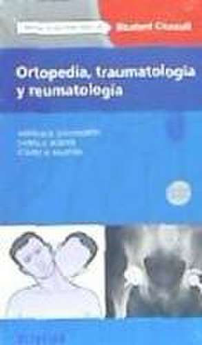 Ortopedia, traumatología y reumatología ; StudentConsult de Andrew D. Duckworth