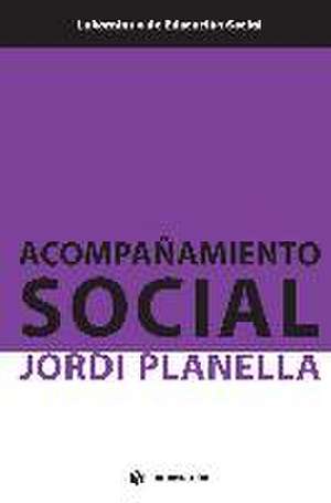 Acompañamiento social de Jordi Planella Ribera