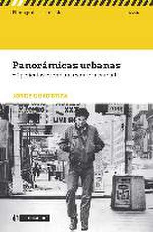 Panorámicas urbanas : 50 películas esenciales sobre la ciudad de Jorge Gorostiza