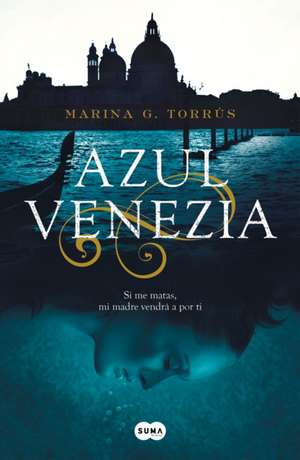 Azul Venezia / Venice Blue de Marina G. Torrús