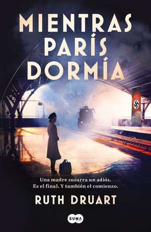 Mientras París Dormía / While Paris Slept de Ruth Druart