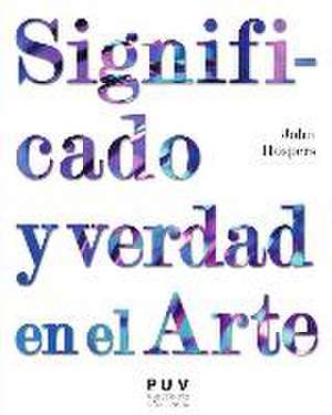 Significado y verdad en el arte de John Hospers