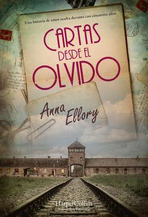 Cartas desde el olvido (The Rabbit Girls - Spanish Edition) de Anna Ellory