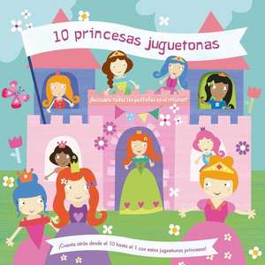 10 Princesas Juguetonas de Rebecca Weerasekera