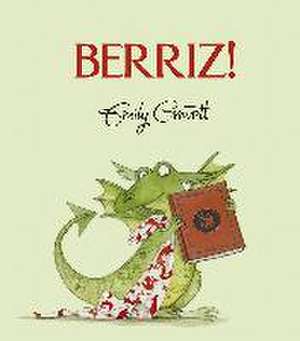 Berriz! de Emily Gravett