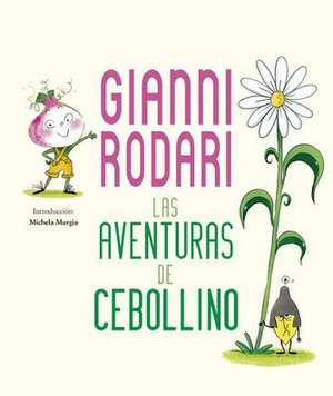 Las Aventuras de Cebollino de Gianni Rodari