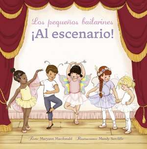 Los Pequenos Bailarines de Maryann MacDonald