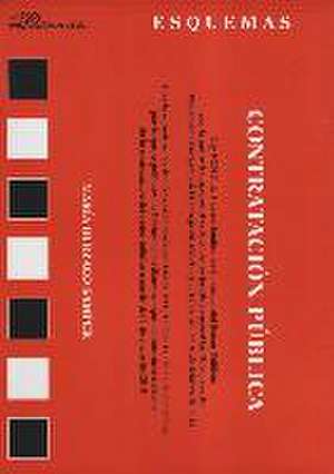 Contratación pública : esquemas de María . . . [et al. Burzaco Samper