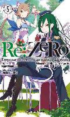 Nagatsuki, T: Re:Zero 5 : empezar de cero en un mundo difere