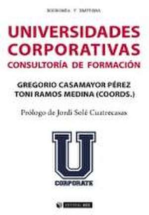 Universidades corporativas : consultoría de formación de Francisco Imbernón Muñoz