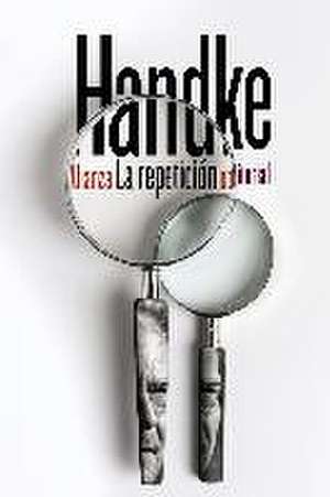 La repetición de Peter Handke