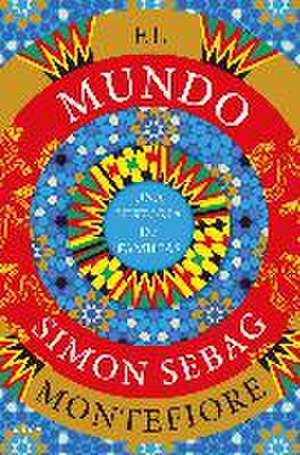 El Mundo: Una Historia de Familias / The World (Sapnish Edition) de Simon Sebag Montefiore