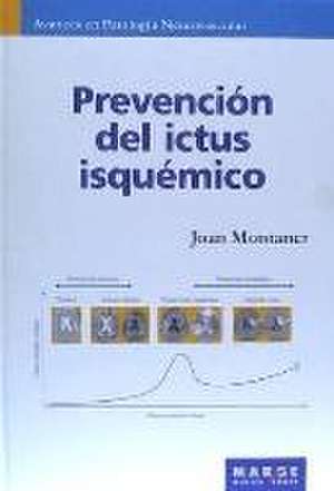 Prevención del ictus isquémico de Joan Montaner