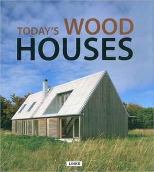 Today's Wood Houses de Jacobo Krauel