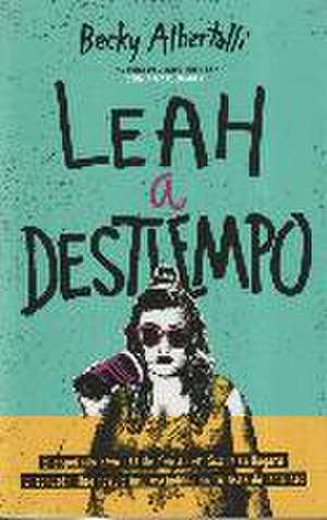 Leah a Destiempo de Becky Albertalli