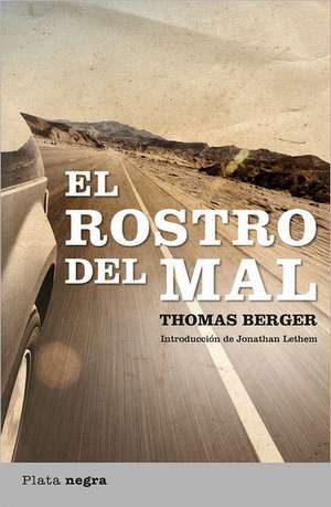 El Rostro del Mal de Thomas Berger