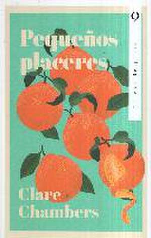 Pequeños Placeres de Clare Chambers