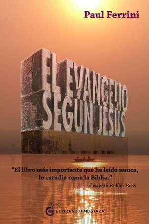 Evangelio Segun Jesus, El de Paul Ferrini