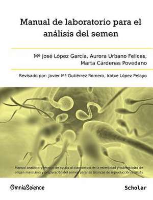 Manual de Laboratorio Para El Analisis del Semen