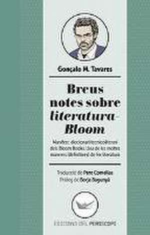 Breus notes sobre literatura-Bloom : Manifest: diccionari tecnicoliterari dels Bloom Books. Una d de Borja Bagunyà