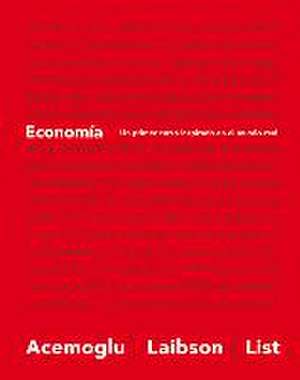 Economía: Un Primer Curso Inspirado En El Mundo Real de Daron Acemoglu