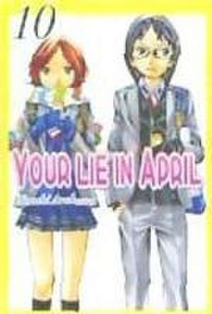 Your lie in April 10 de Naoshi Arakawa