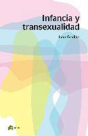 Infancia y transexualidad de Juan Gavilán