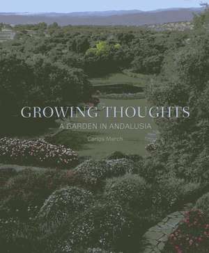 Growing Thoughts de Carlos March