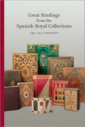 Great Bindings from the Spanish Royal Collections de Anthony Hobson