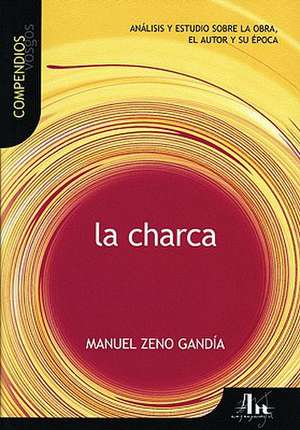 La Charca de Manuel Zeno Gandia