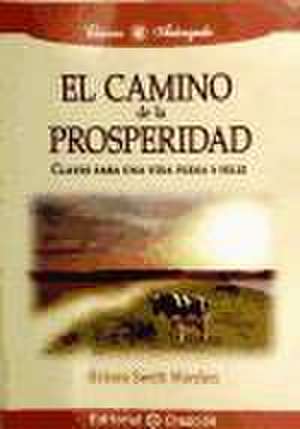 El camino de la prosperidadd de Orison Swett Marden