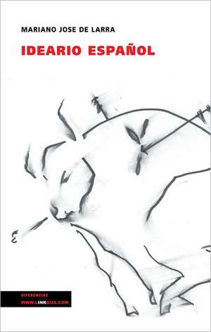 Ideario Espanol: Home Interiors de Mariano José de Larra