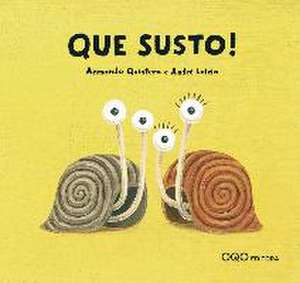 Qué susto! de Armando Quintero Laplume