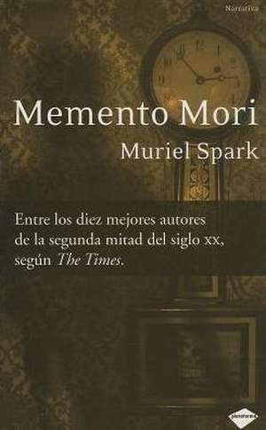 Memento Mori: Mas Alla de las Sonrisas de Muriel Spark