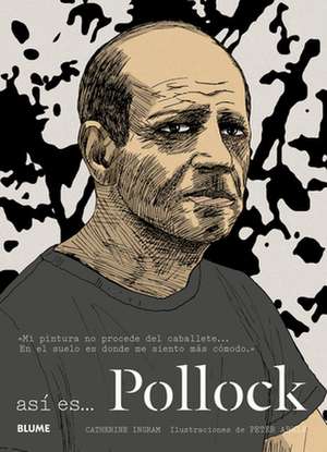 Asi Es . . . Pollock de Catherine Ingram