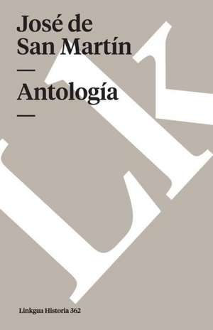 Antología de José de San Martín