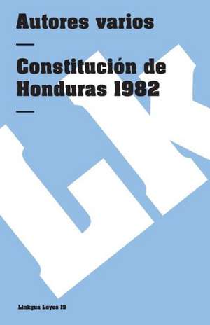 Constitucion de Honduras: Constitucion Politica de la Republica de Columbia de 1991 de Author Autores varios